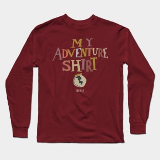 My Adventure Shirt Long Sleeve T-Shirt